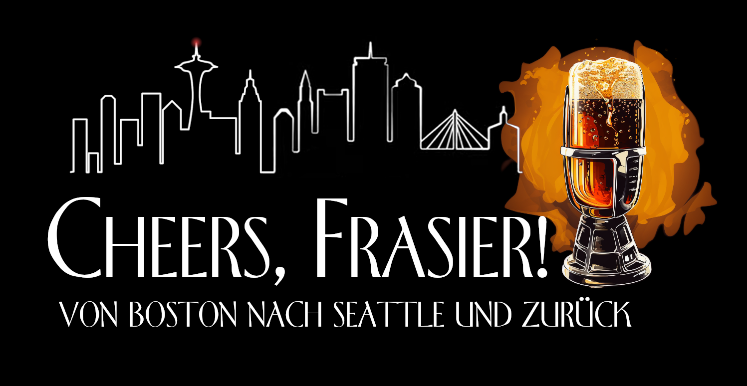 Cheers, Frasier! - Von Boston nach Seattle und zurück